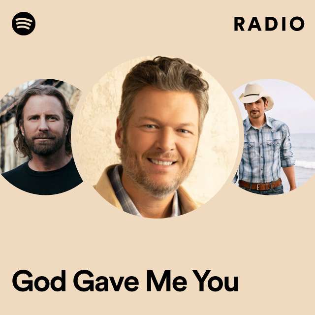 God Gave Me You Radio