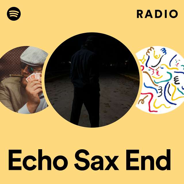 Echo Sax End Radio