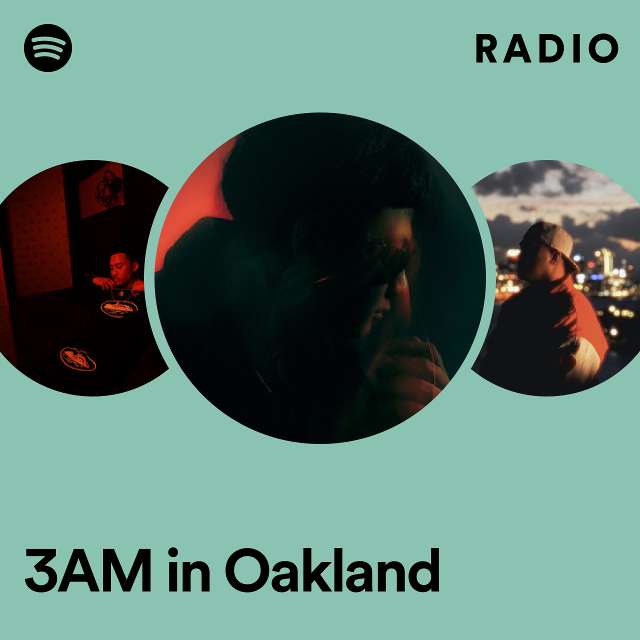 3AM in Oakland Radio