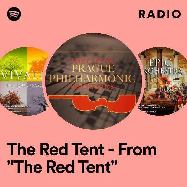 The Red Tent - From "The Red Tent" Radio