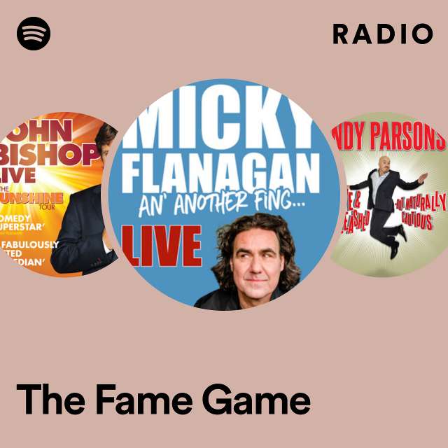 The Fame Game Radio