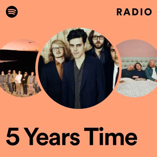 5 Years Time Radio