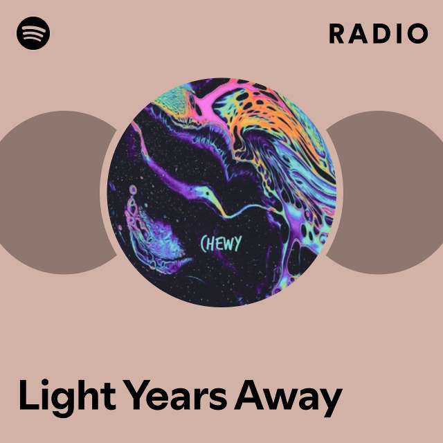 Light Years Away Radio