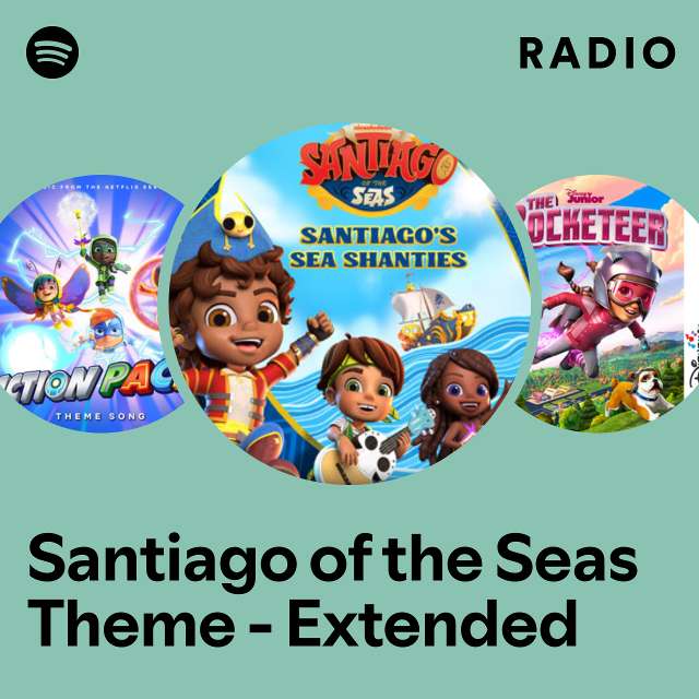 Santiago of the Seas Theme - Extended Radio