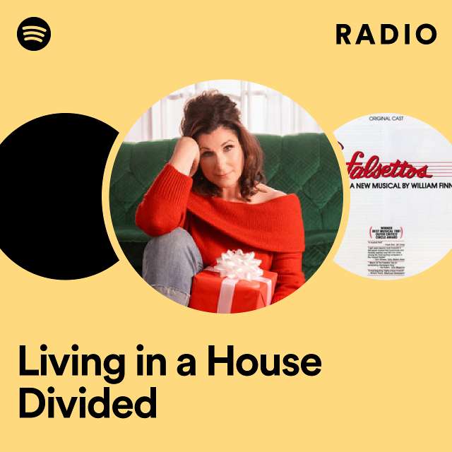 Living in a House Divided Radio