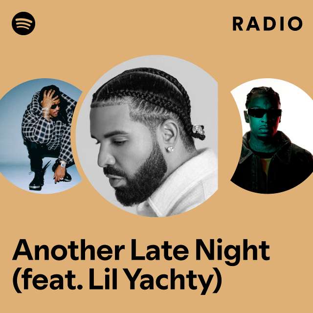 Another Late Night (feat. Lil Yachty) Radio