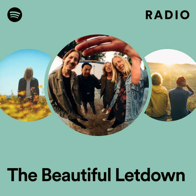 The Beautiful Letdown Radio