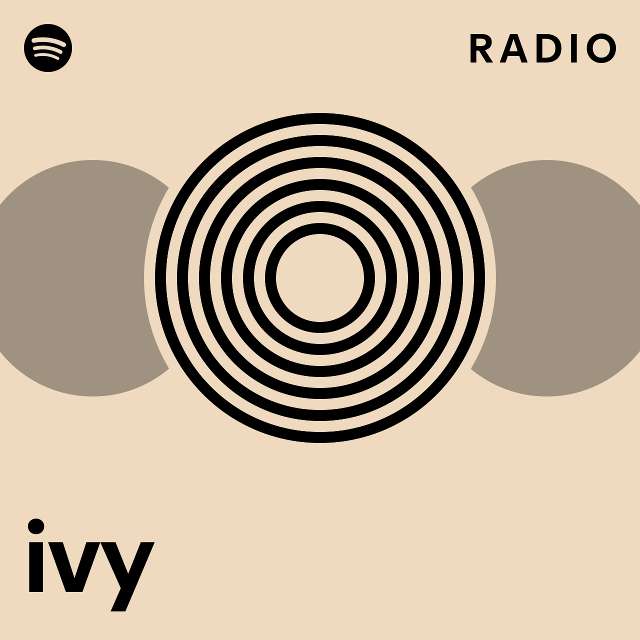 ivy Radio - playlist by Spotify | Spotify