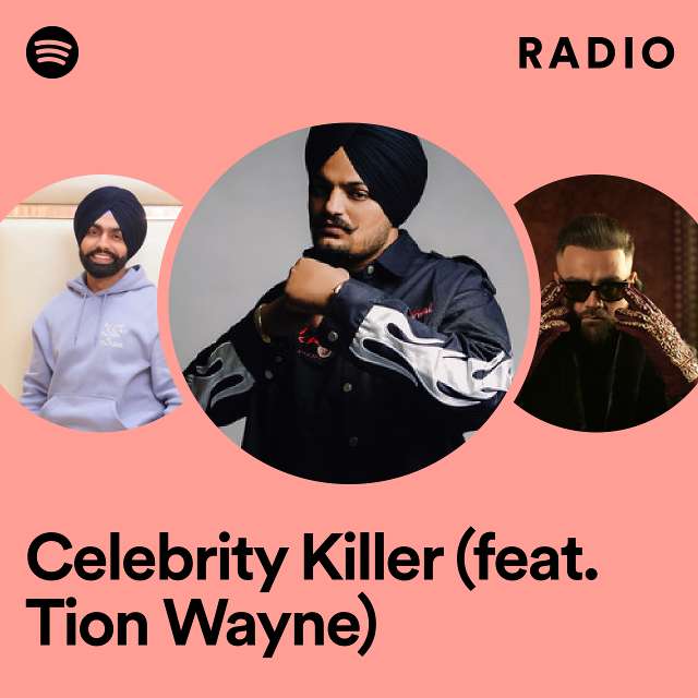 Celebrity Killer (feat. Tion Wayne) Radio