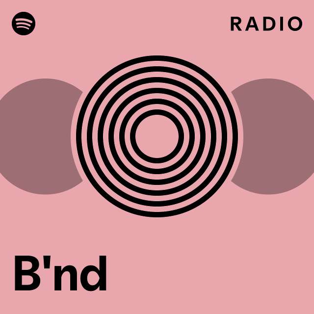 B'nd Radio playlist by Spotify Spotify