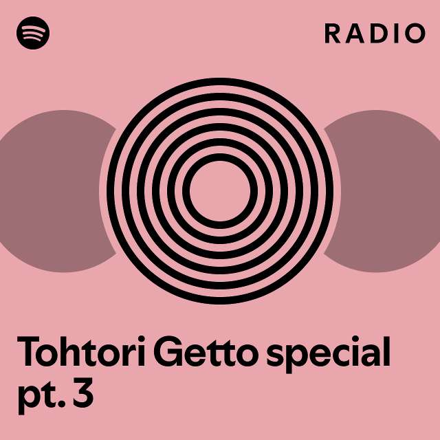 Tohtori getto special pt 3 radio playlist by spotify spotify