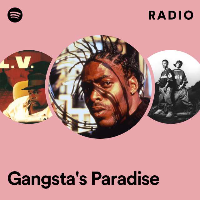 Gangsta's Paradise Radio