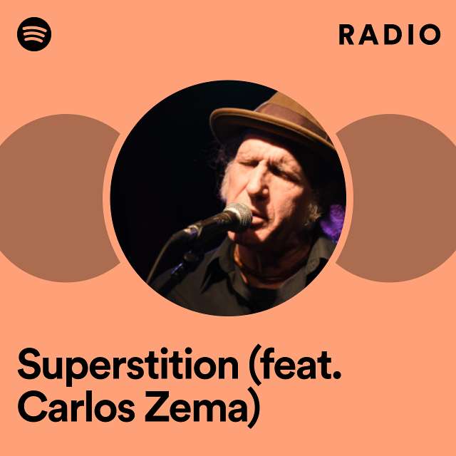 Superstition (feat. Carlos Zema) Radio