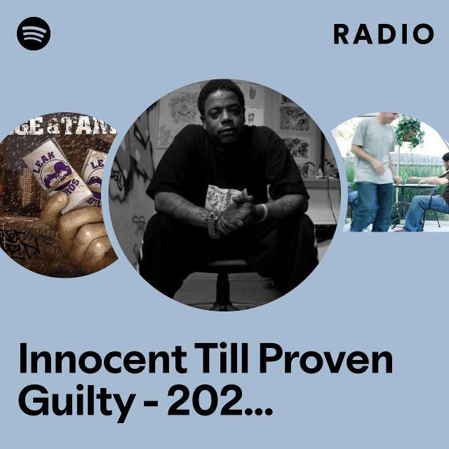 Innocent Till Proven Guilty - 2023 Remastered Radio