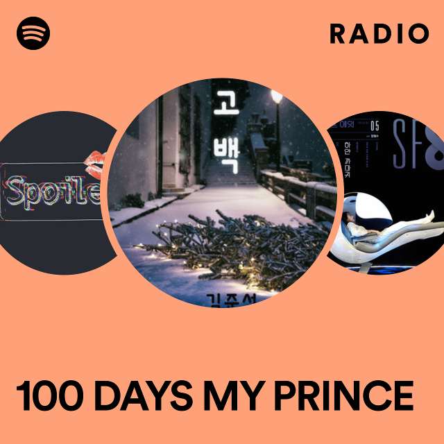 100 DAYS MY PRINCE Radio