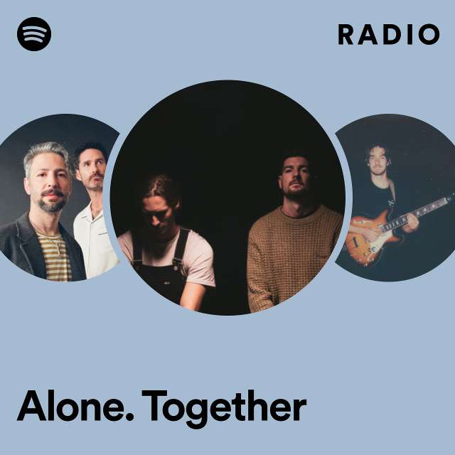Alone. Together Radio