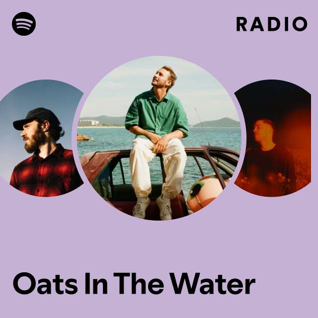 Oats In The Water Radio