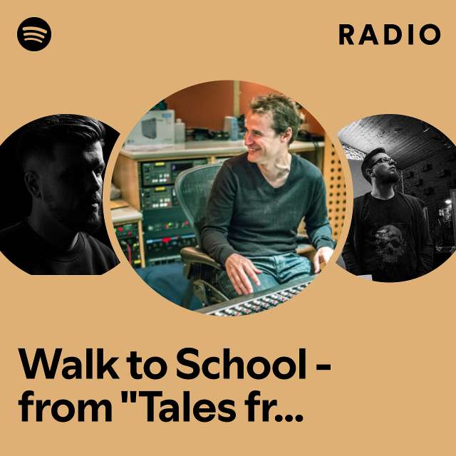Walk to School - from "Tales from the Loop" Radio