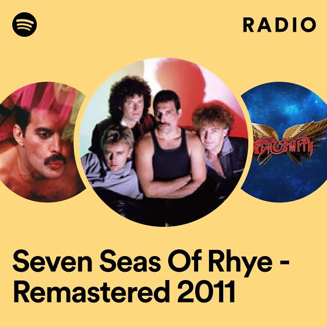Seven Seas Of Rhye - Remastered 2011 Radio