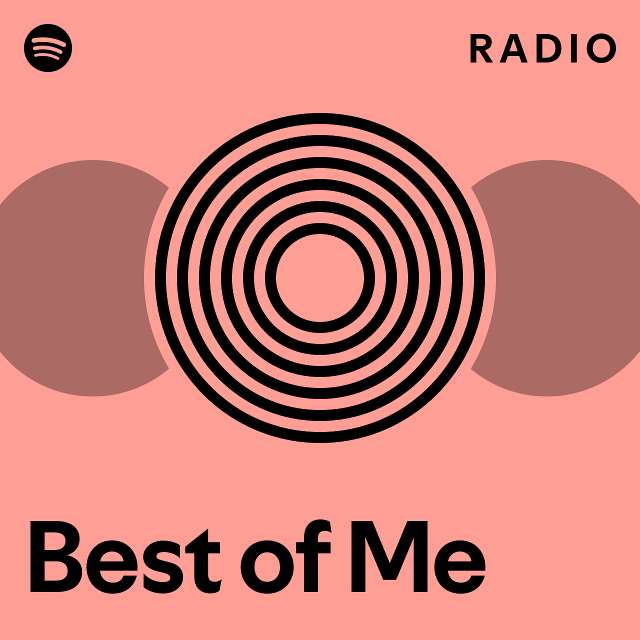 Best of Me Radio - playlist by Spotify | Spotify