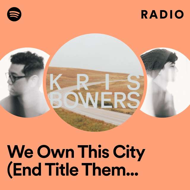 We Own This City (End Title Theme) [feat. Dontae Winslow] Radio