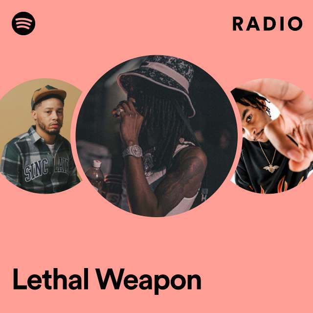 Lethal Weapon Radio