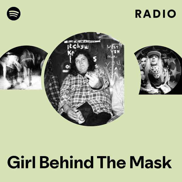Girl Behind The Mask Radio