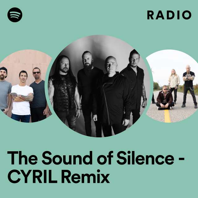 The Sound of Silence - CYRIL Remix Radio