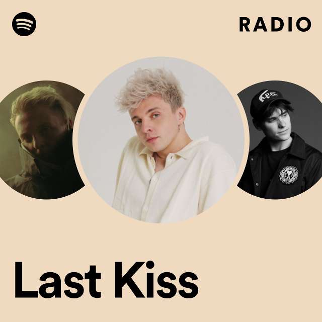 Last Kiss Radio