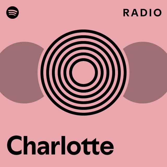 Charlotte radio playlist by spotify spotify