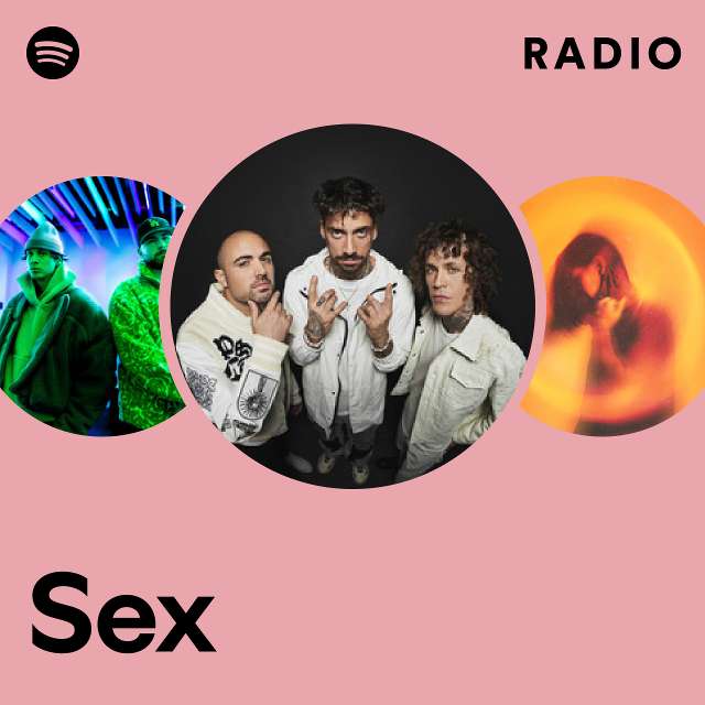 Sex Radio Playlist By Spotify Spotify 