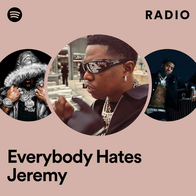 Everybody Hates Jeremy Radio