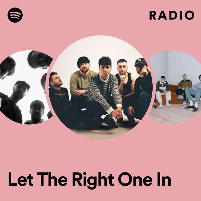 Let The Right One In Radio