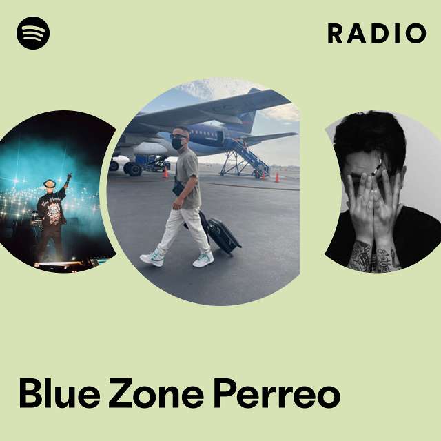 Blue Zone Perreo Radio