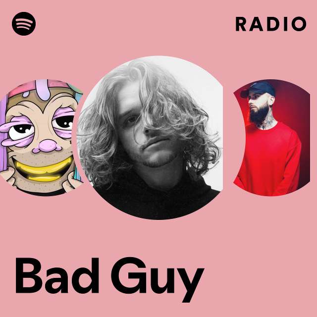 Bad Guy Radio
