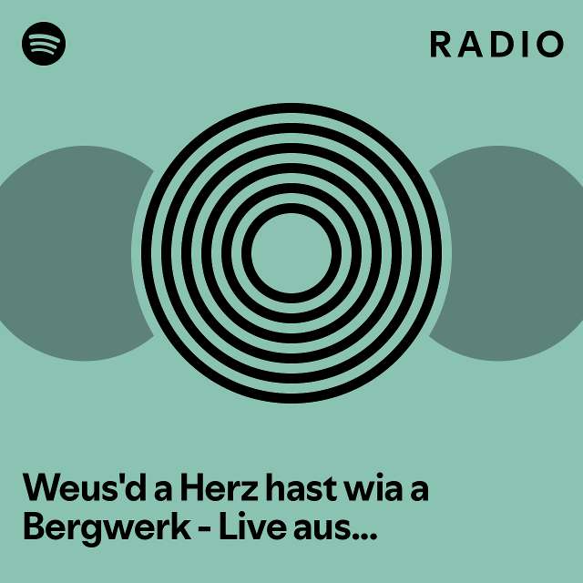 Weus&amp;#39;d a Herz hast wia a Bergwerk - Live aus der Salzburger Sporthalle ...