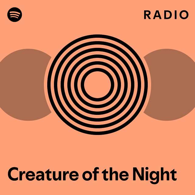 creature-of-the-night-radio-playlist-by-spotify-spotify