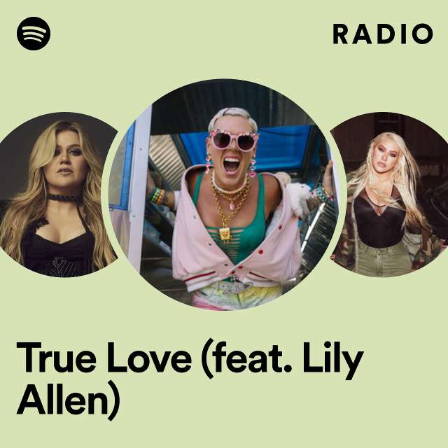 True Love (feat. Lily Allen) Radio