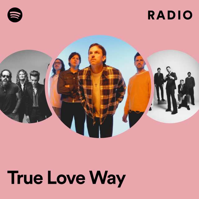 True Love Way Radio