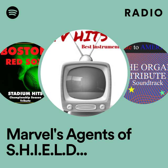 Marvel's Agents of S.H.I.E.L.D. Theme Song Radio