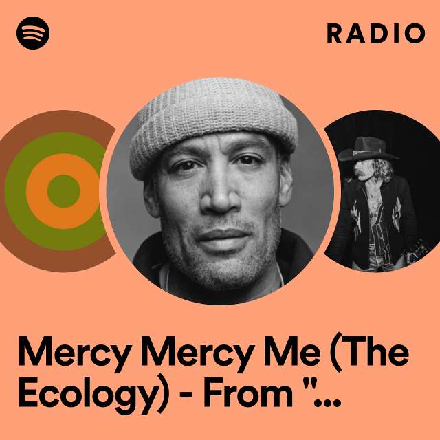 Mercy Mercy Me (The Ecology) - From "Extrapolations" Soundtrack Radio