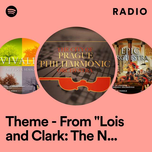 Theme - From "Lois and Clark: The New Adventures of Superman" Radio