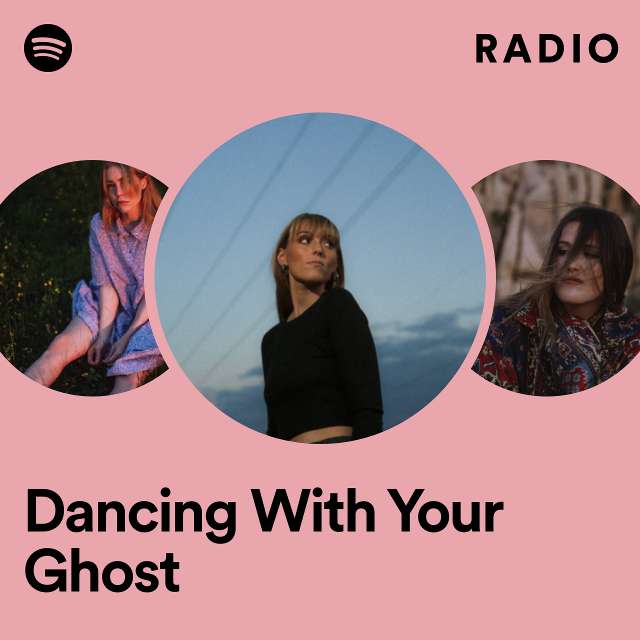 Dancing With Your Ghost Radio