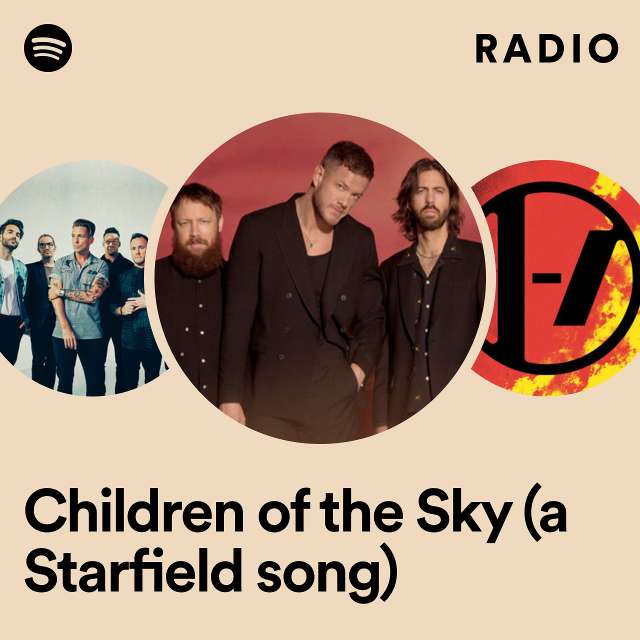 Children of the Sky (a Starfield song) Radio