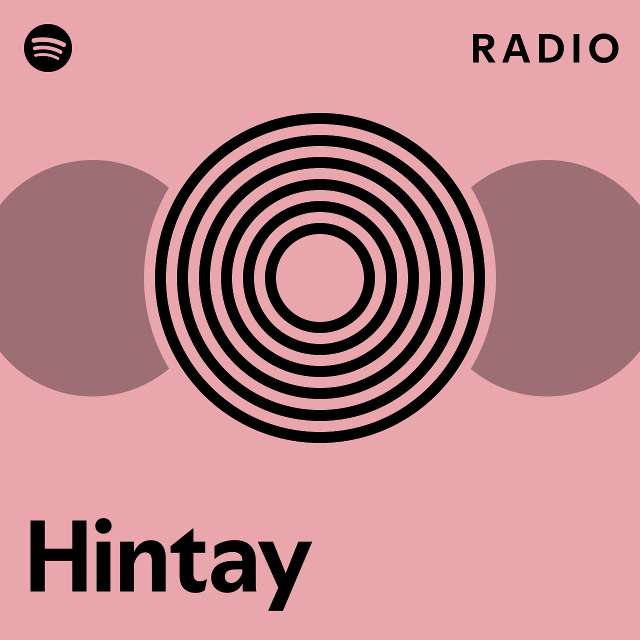 Hintay Radio playlist by Spotify Spotify