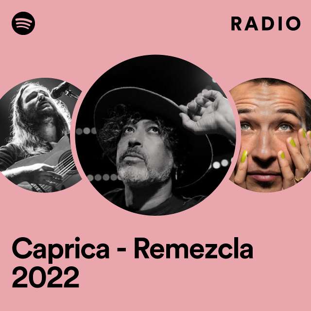 Caprica - Remezcla 2022 Radio