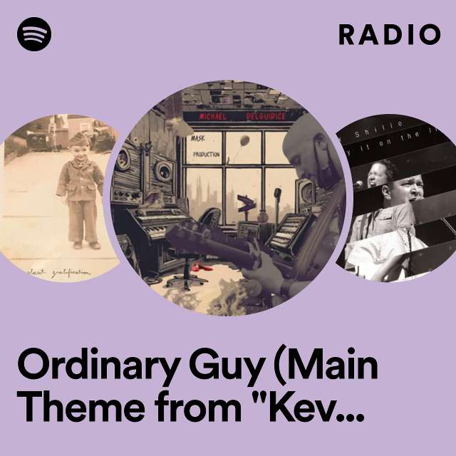 Ordinary Guy (Main Theme from "Kevin Can Wait") Radio