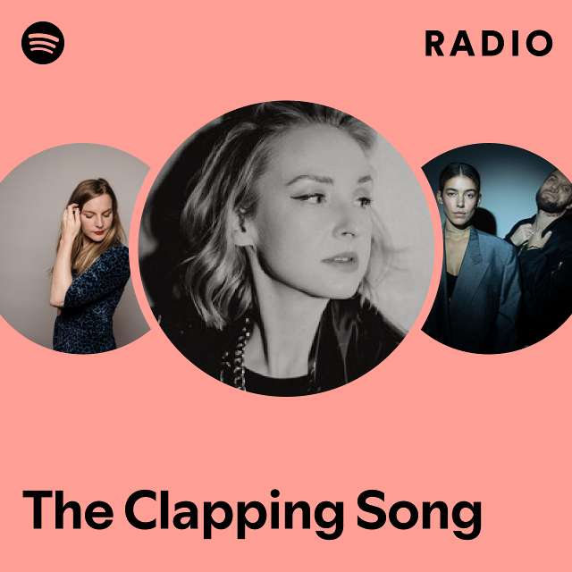 The Clapping Song Radio Playlist By Spotify Spotify 3098