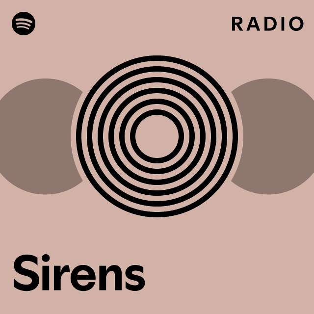 Sirens Radio - playlist by Spotify | Spotify