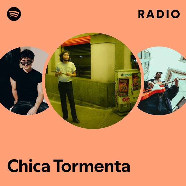 Chica Tormenta Radio - playlist by Spotify | Spotify